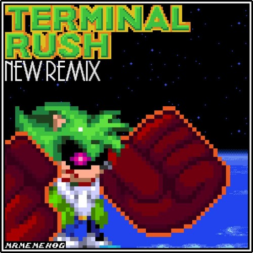 (OLD/Self-Insert Megalo) TERMINAL RUSH - New Remix