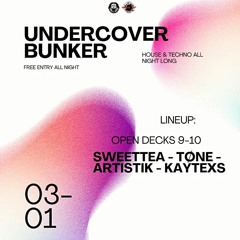 UNDERCOVER BUNKER MIX 3.1.24