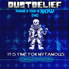 dustbelief: phase 2 time is now