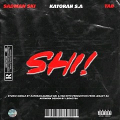 Shi w SadManSki & Tab(prod,LegacySA).mp3