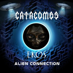 Catacombs Vs Ekos - Alien Connection - 154