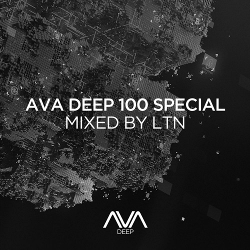 AVACast - LTN (AVA Deep 100 Special)