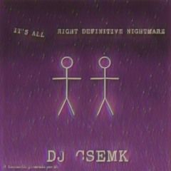 PET SHOP BOYS - It's all right (DJ CSEMK - Definitive Nightmare Remix)