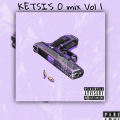 ketsi's 0” mix Vol 1