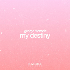 My Destiny (Radio Mix)