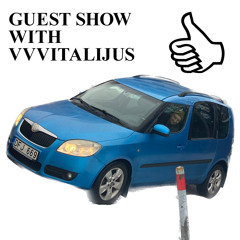 GUEST SHOW WITH VVVITALIJUS