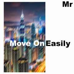 Move On Easily - crossfade