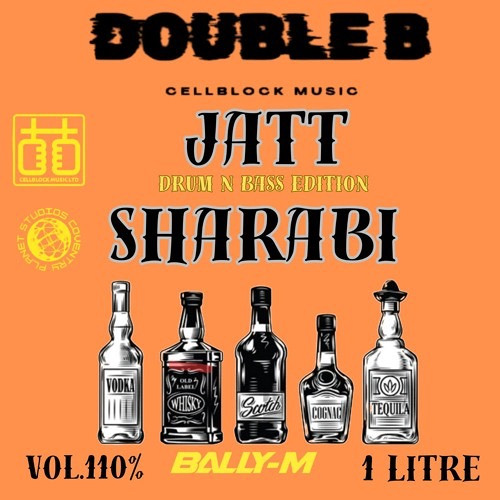 Jatt Sharabi - DNB Edit - Bally-M & Double B