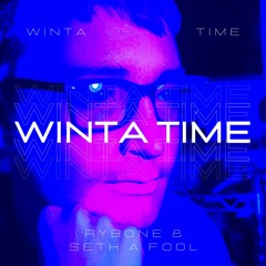 Winta Time