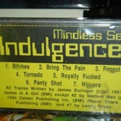 Mindless Self Indulgence - B*tches (Demo)