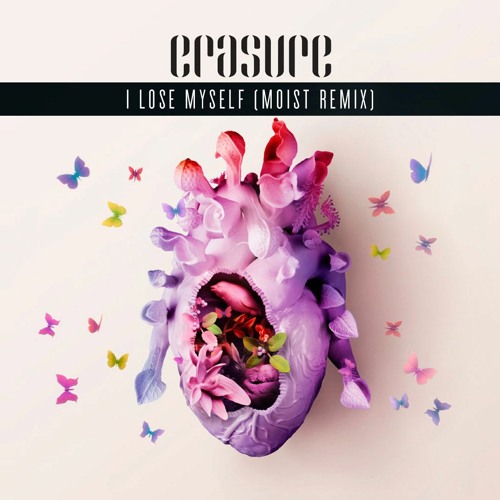 Erasure - I Lose Myself (Moist Remix)