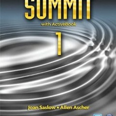 [PDF] DOWNLOAD Summit 1 Student Book with ActiveBook and Workbook Pack (2nd Edition) By  Joan S