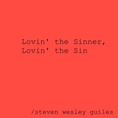 Lovin The Sinner Lovin The Sin