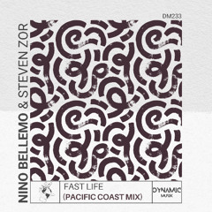 Nino Bellemo & Steven Zor - Fast Life (Pacific Coast Mix)