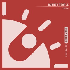 Rubber People "Jinga"