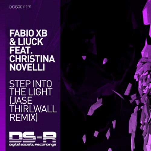 Fabio XB & Liuck feat. Christina Novelli - Step Into The Light (Jase Thirlwall Remix)