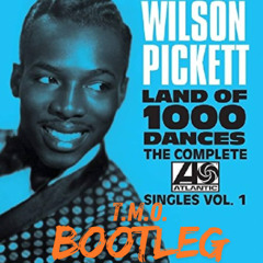 Land of 1000 Dances (T.M.O. BOOTLEG) NAANANANANA