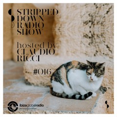 Stripped Down by Claudio Ricci #016 - 23.09.2020 - Live at Ibiza Global Radio