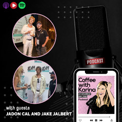 S5 Ep15 -Behind the Scenes with Filmmakers Jadon Cal and Jake Jalbert- GIFF Red Carpet Interview