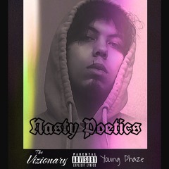 Nasty Poetics (feat. Young Phaze) (prod. Noizy)