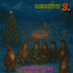 Rebirth 3. (PsyTrance Mix by Toge) @ Budapest (29-11-2025)