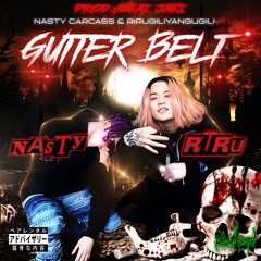 GUTTUR BELT [Nasty Carcass&rirugiliyangugili]【PROD.Yokai Jaki】on all platform