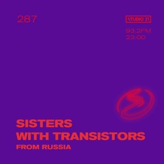 Resonance 287 w/ Sisters with Transistors from Russia (05.06.2021)