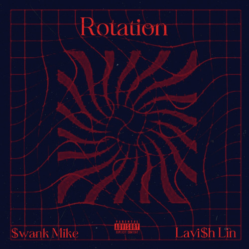 Rotation ft $wank Mike