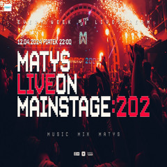 Dj Matys - Live on Mainstage ''202 [LIVE UP] (12.04.2024) up by PRAWY
