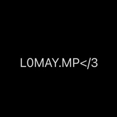 L0MAY.MP</3