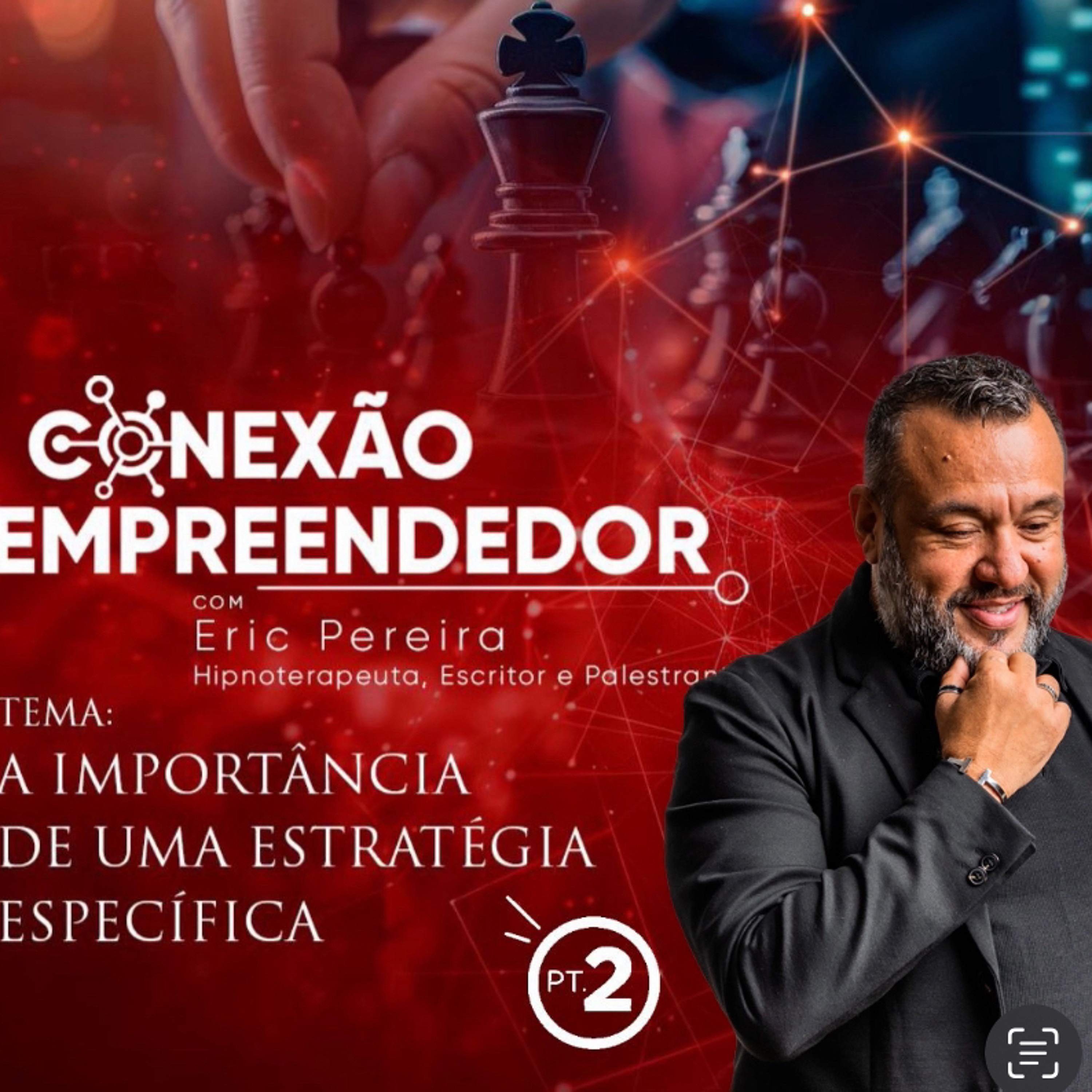 A importância de uma estratégia específica. PT 2 episode artwork