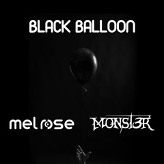 Goo Goo Dolls - Black Balloon - Mel Rose e Monst3r Bootleg