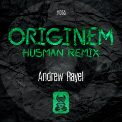Originem (FYH 150 Anthem) (Husman Remix)