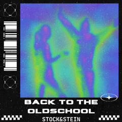 Back To The Oldschool [free download]