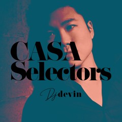 Casa Selectors #77 Devin