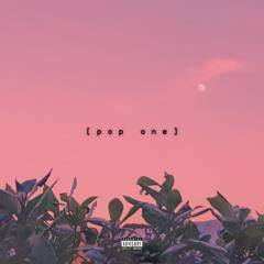 [ pop one ]  prod. CLØUD