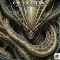 Chill Collective - Stem Cell [SUBPLATE-122]