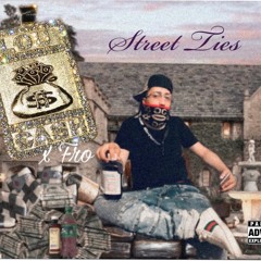 Fro X Lou Cash - Street Ties