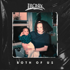 Ironik - Both Of Us (Official Audio)