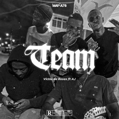 Team (feat. A'J).