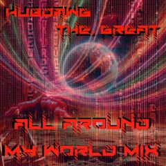 All Around My World Mix