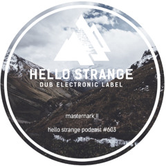 masternark II - hello strange podcast #603