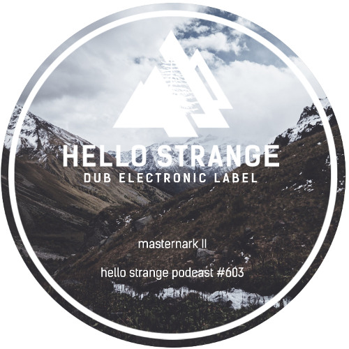 masternark II - hello strange podcast #603