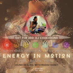 Ecstatic Dance for the Earth: Root Chakra Activation @ Energy In Motion