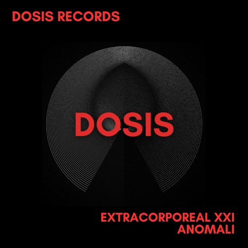 Extracorporeal XXI - Anomali