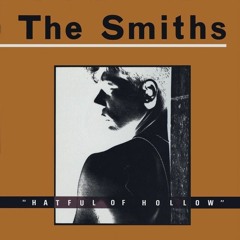 The Smiths - Heaven Knows I'm Miserable Now - 2011 Remaster (Speed Up Version)
