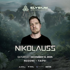 Nikolauss LIVE @Elysium Taipei 13.12.2025