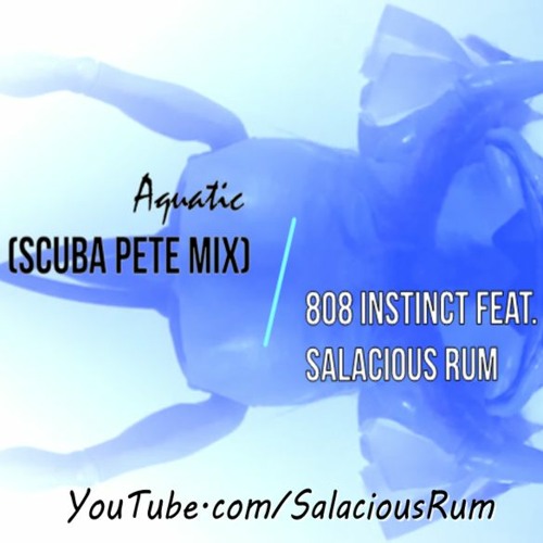 Aquatic (Scuba Pete Remix)