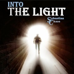 Into the Light- Sebastian Chase