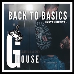 Back To Basics ( G-HOUSE INSTRUMENTAL)